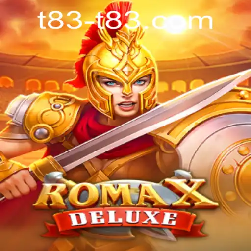 Discover the Exciting World of RomaXDeluxe
